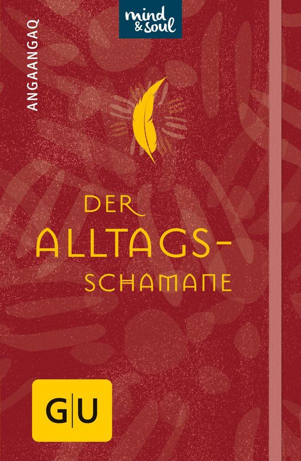 Der Alltagsschamane - Angaangaq Angakkorsuaq (Buch)