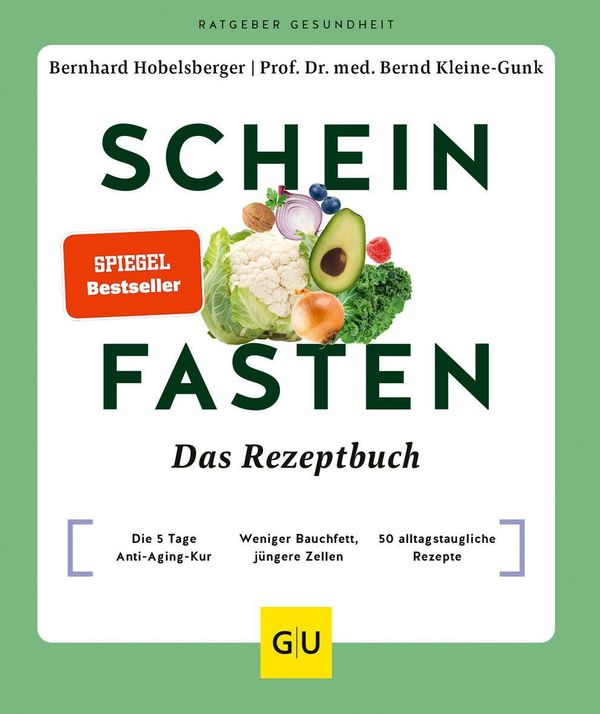 Scheinfasten - Das Rezeptbuch - Bernhard Hobelsberger (Buch)
