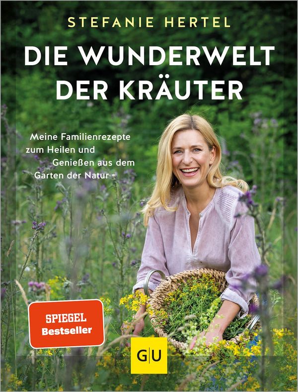 Die Wunderwelt der Kräuter - Stefanie Hertel (Buch)