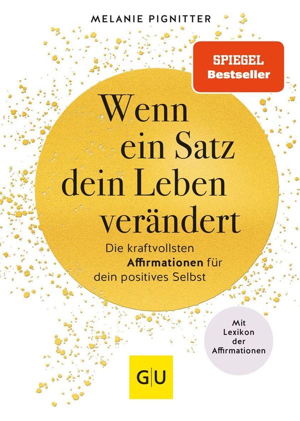 Wenn ein Satz dein Leben verändert - Melanie Pignitter (Buch)