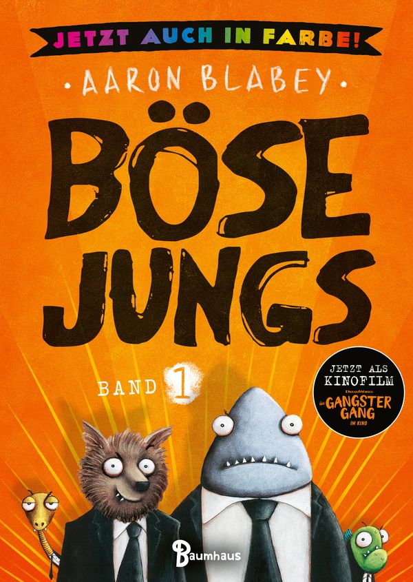 Böse Jungs - Jetzt auch in Farbe! - Aaron Blabey (Buch)