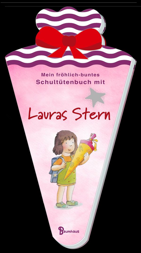 Mein fröhlich-buntes Schultütenbuch mit Lauras Stern - Klaus Baumgart
