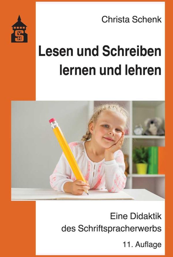 Lesen und Schreiben lernen und lehren - Christa Schenk (Buch)