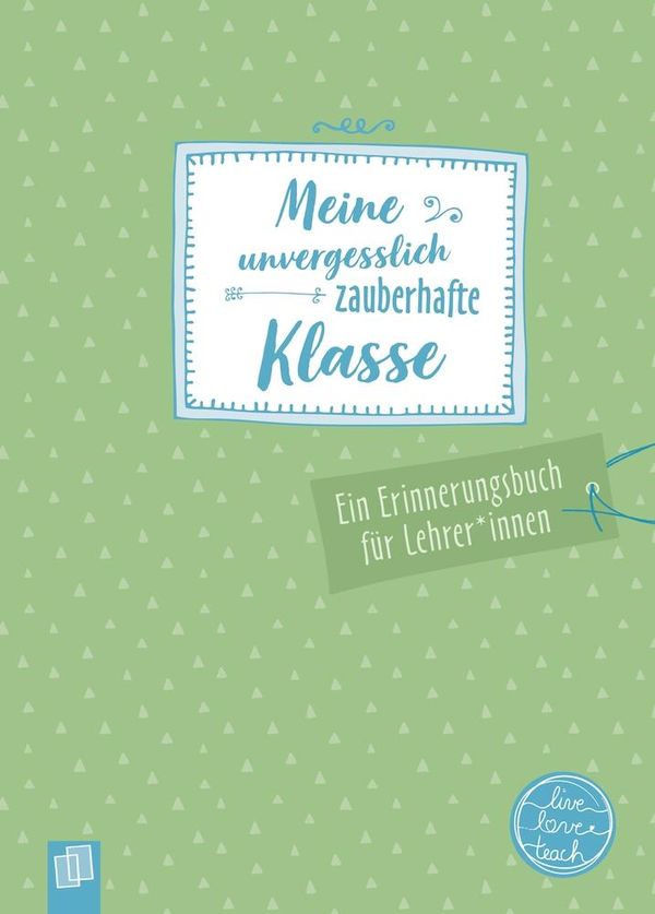 Meine unvergesslich zauberhafte Klasse (Buch)