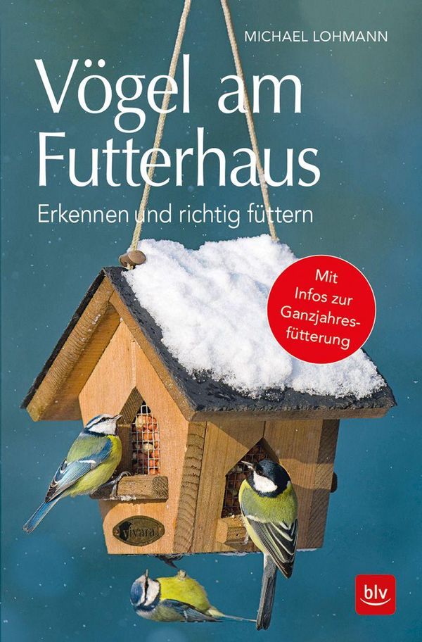 Vögel am Futterhaus - Michael Lohmann (Buch)