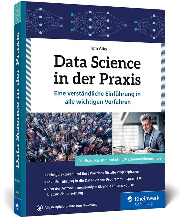 Data Science in der Praxis - Tom Alby (Buch)