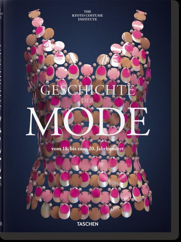 Geschichte der Mode. Vom 18. bis zum 20. Jahrhundert (Buch)