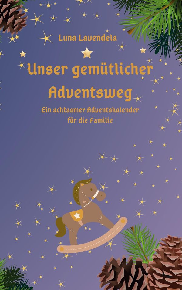 Unser gemütlicher Adventsweg - Luna Lavendela (Buch)