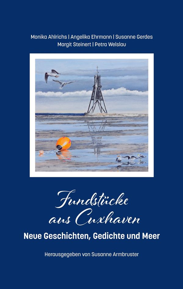 Fundstücke aus Cuxhaven - Monika Ahlrichs (Buch)