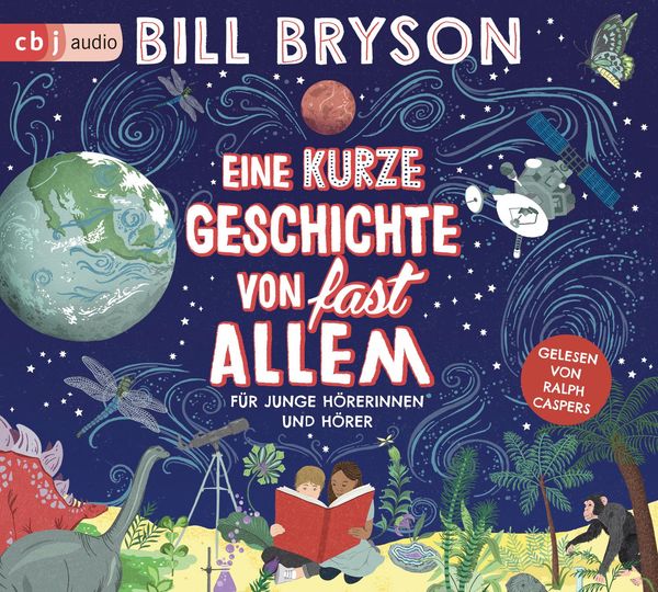 Bill Bryson: Eine kurze Geschichte von fast allem (2 CDs)