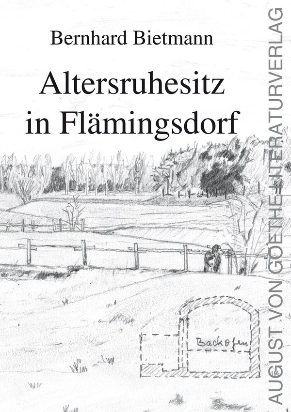 Altersruhesitz in Flämingsdorf - Bernhard Bietmann (Buch)