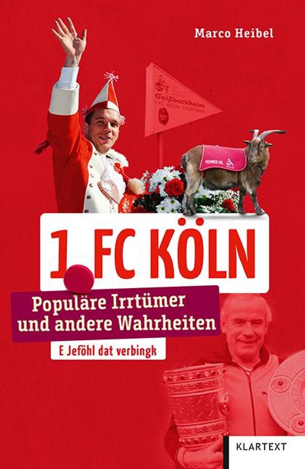1. FC Köln - Marco Heibel (Buch)