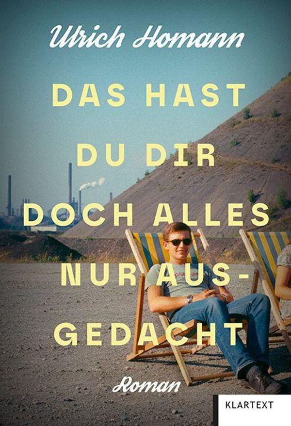 Das hast du dir doch alles nur ausgedacht - Ulrich Homann (Buch)