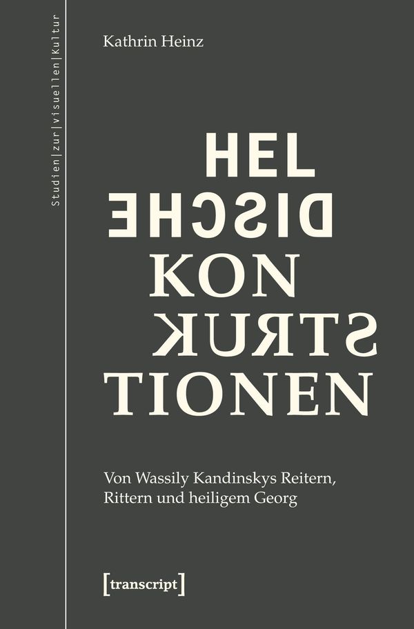 Heldische Konstruktionen - Kathrin Heinz (Buch)