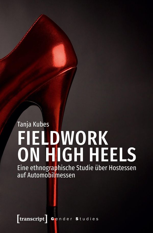 Fieldwork on High Heels - Tanja Kubes (Buch)