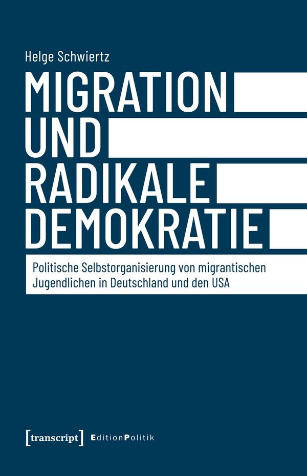 Migration und radikale Demokratie - Helge Schwiertz (Buch)