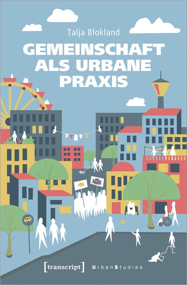 Gemeinschaft als urbane Praxis - Talja Blokland (Buch)