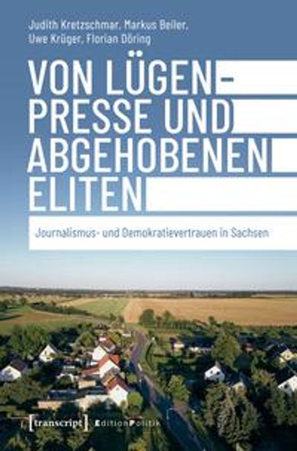 Von Lügenpresse und abgehobenen Eliten - Judith Kretzschmar (Buch)