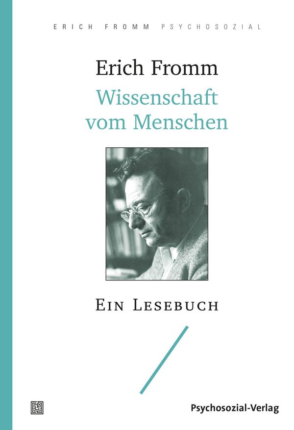 Wissenschaft vom Menschen - Erich Fromm (Buch)