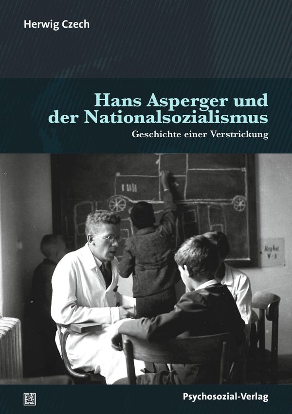 Hans Asperger und der Nationalsozialismus - Herwig Czech (Buch)