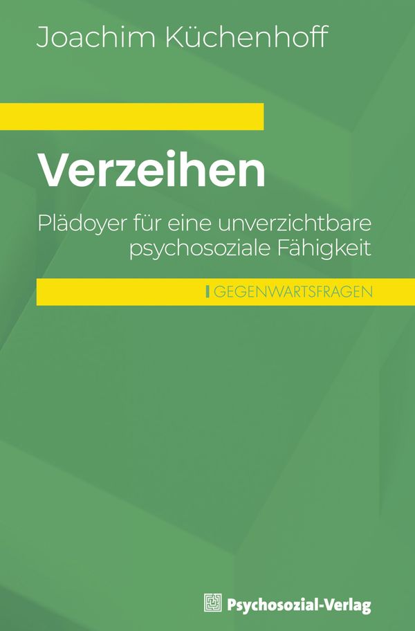 Verzeihen - Joachim Küchenhoff (Buch)