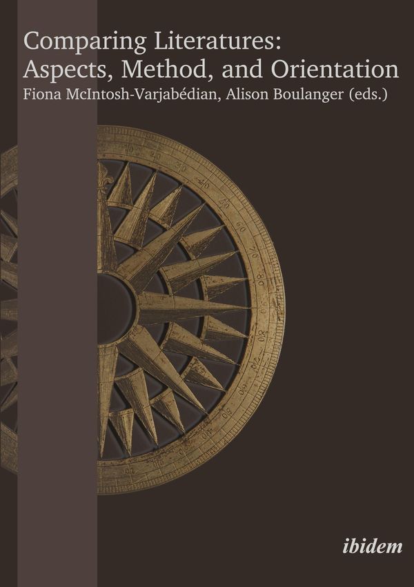 Comparing Literatures: Aspects, Method, and Orientation (Buch)