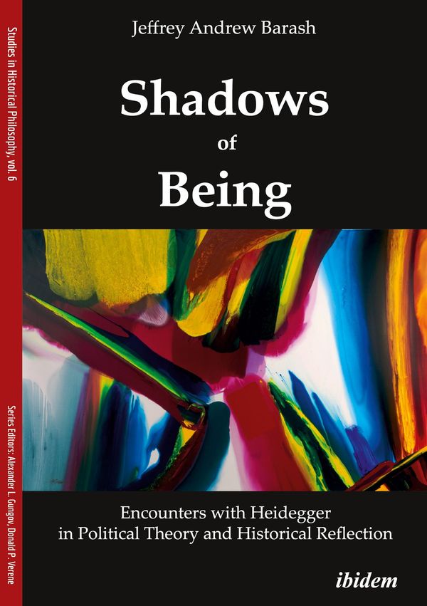 Shadows of Being: Encounters with Heidegger in Political Theory and...