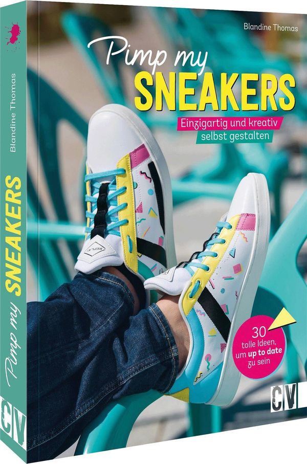 Pimp my Sneakers - Blandine Thomas (Buch)