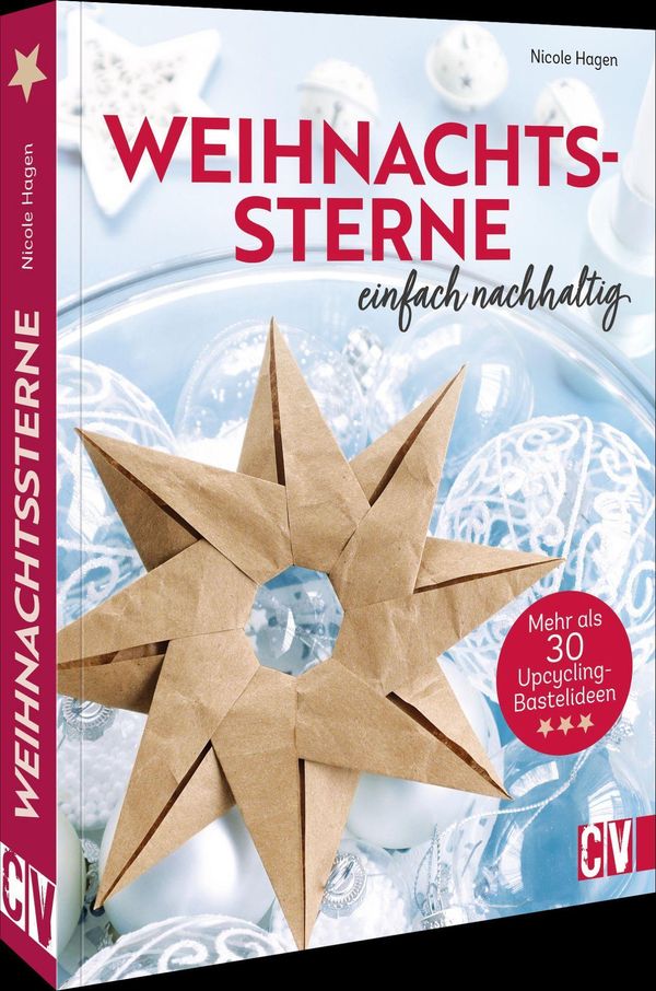 Weihnachtssterne - einfach nachhaltig - Nicole Hagen (Buch)