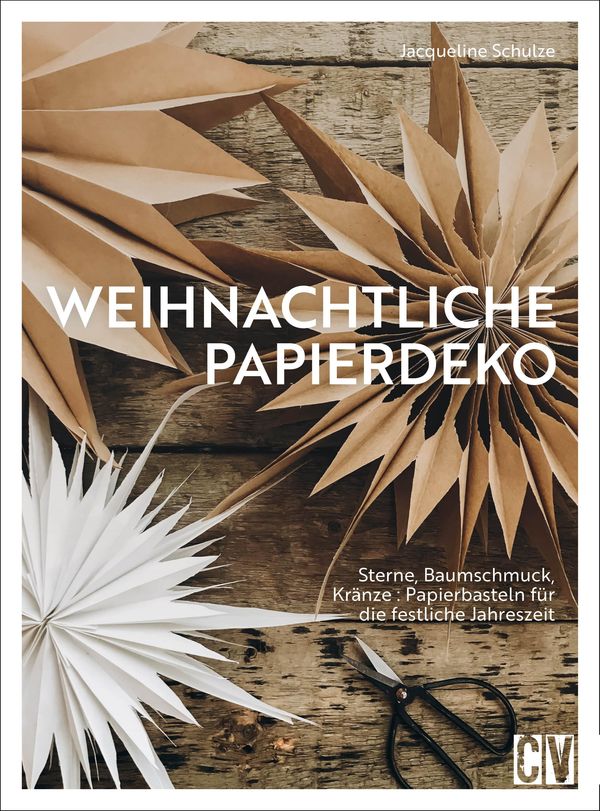 Weihnachtliche Papierdeko - Jacqueline Schulze (Buch)