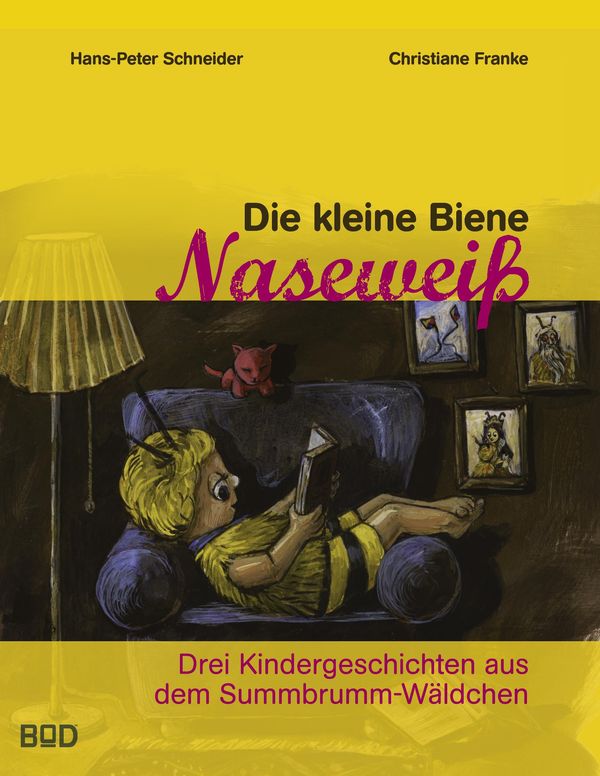 Die kleine Biene Naseweiß - Christiane Franke (Buch)