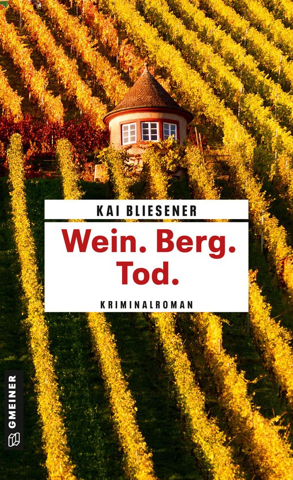 Wein. Berg. Tod. - Kai Bliesener (Buch)