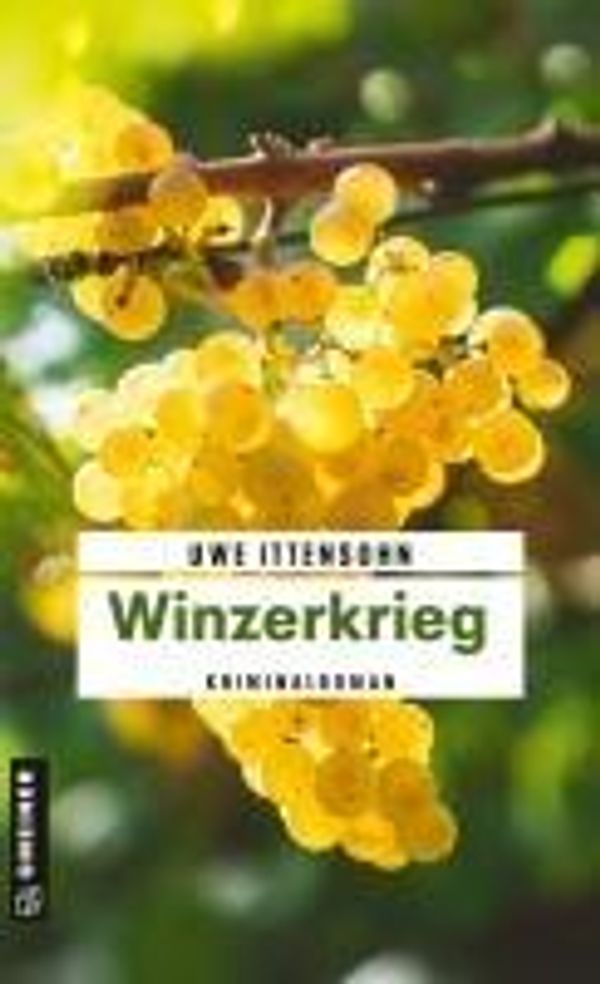 Winzerkrieg - Uwe Ittensohn (Buch)