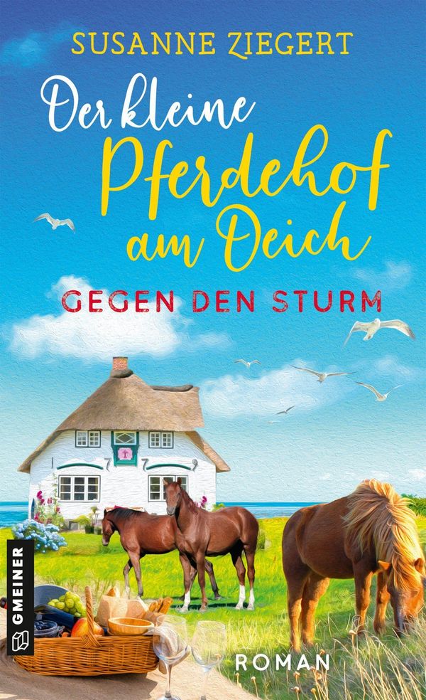 Der kleine Pferdehof am Deich - Gegen den Sturm - Susanne Ziegert