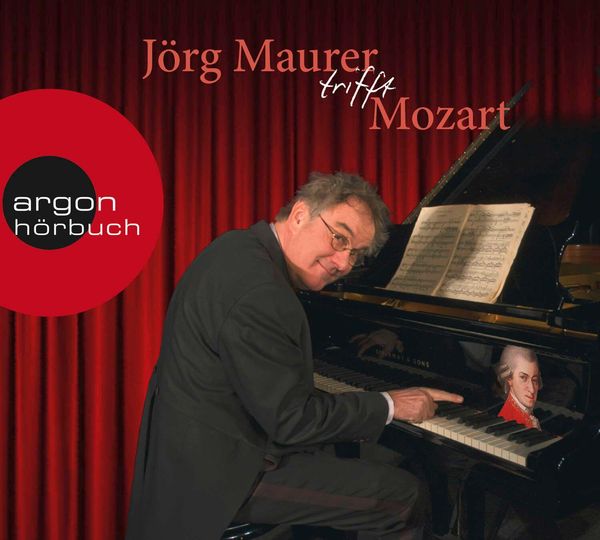 Jörg Maurer: Jörg Maurer trifft Mozart (CD)