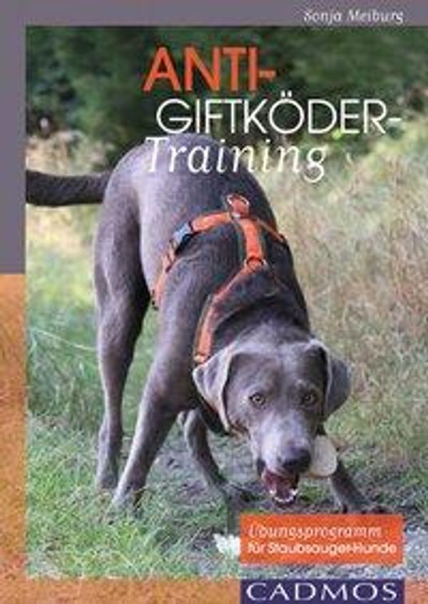 Anti-Giftköder-Training - Sonja Meiburg (Buch)
