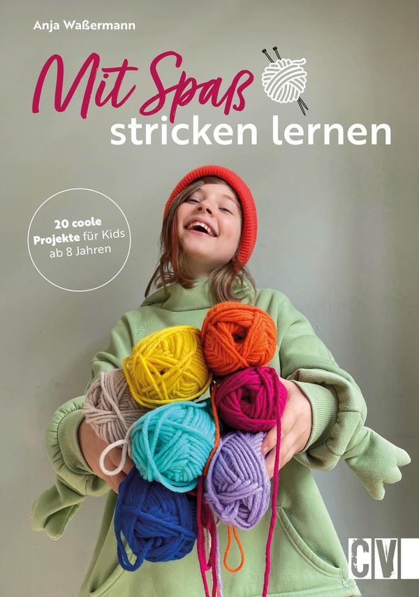 Mit Spaß Stricken lernen - Anja Waßermann (Buch)