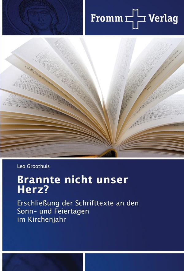 Brannte nicht unser Herz? - Leo Groothuis (Buch)