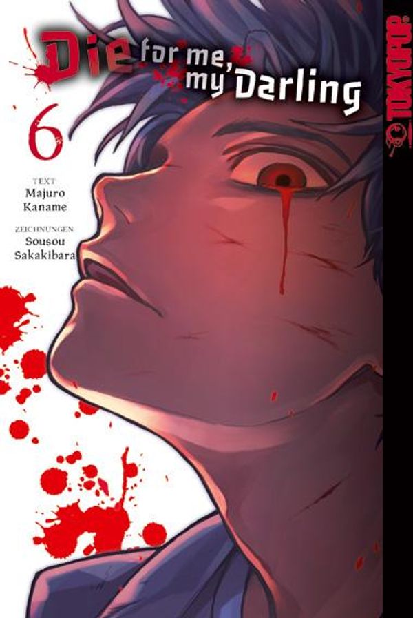Die for me, my Darling 06 - Majuro Kaname (Buch)