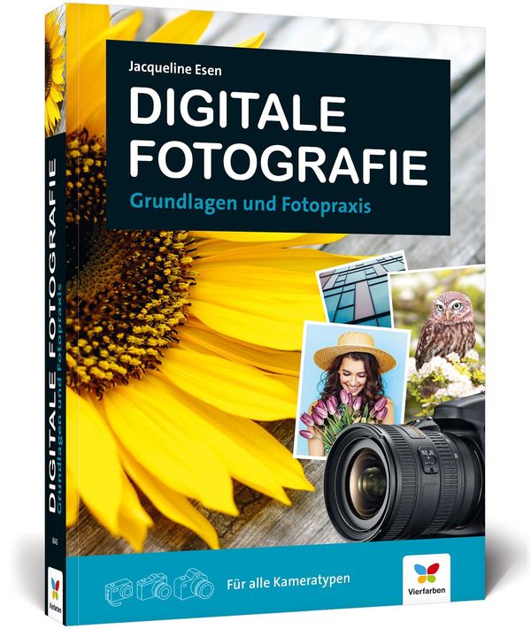 Digitale Fotografie - Jacqueline Esen (Buch)