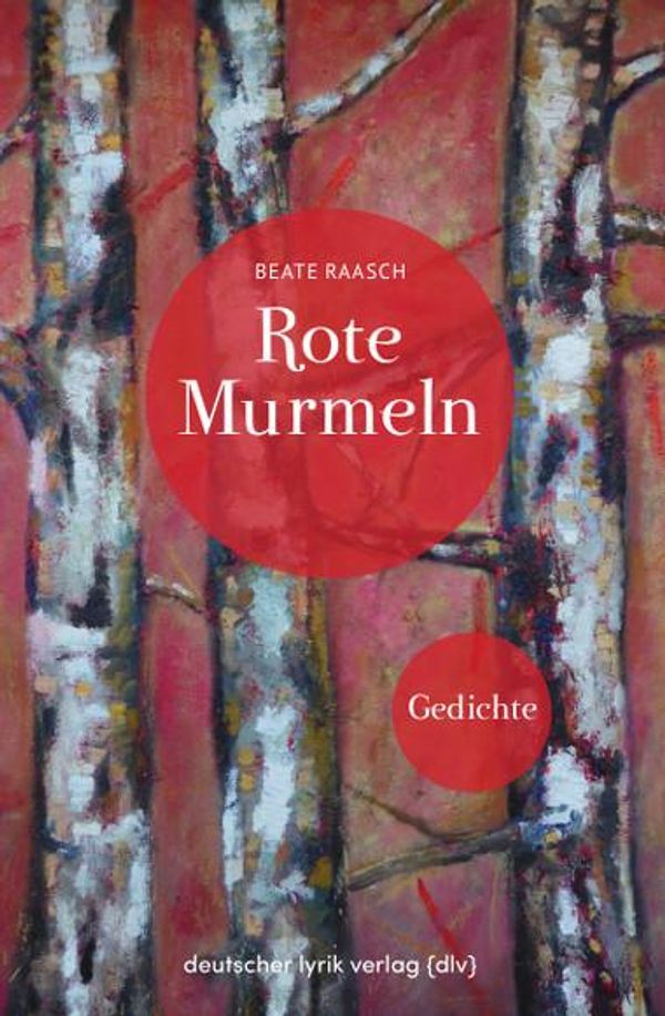 Rote Murmeln - Beate Raasch (Buch)