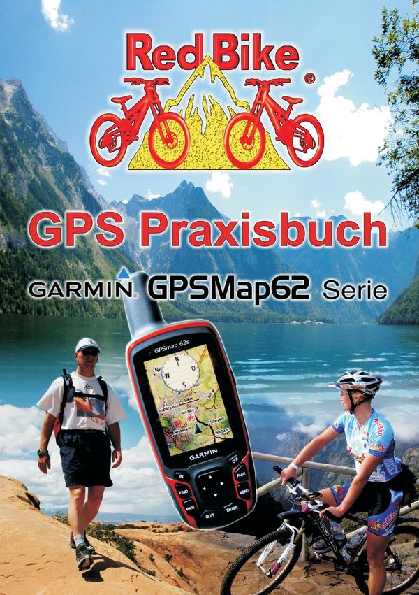 GPS Praxisbuch Garmin GPSMap62 (Buch)