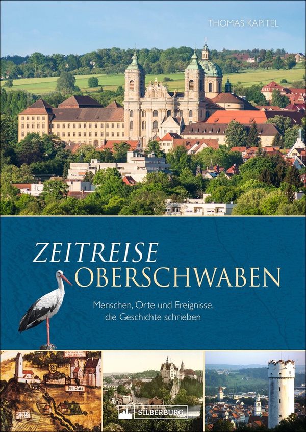 Zeitreise Oberschwaben - Thomas Kapitel (Buch)