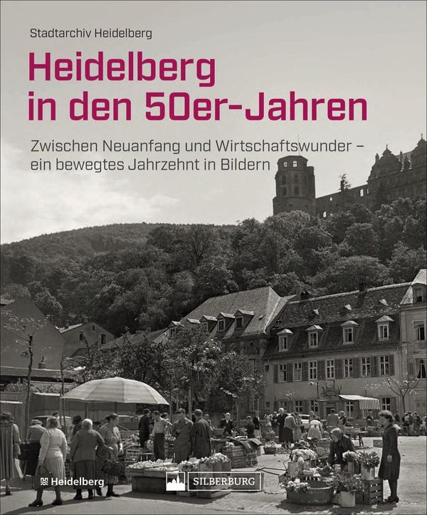 Heidelberg in den 50er-Jahren (Buch)