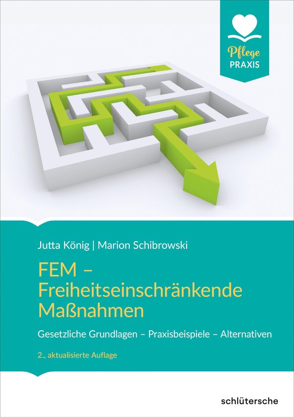 FEM - Freiheitseinschränkende Maßnahmen - Jutta König (Buch)