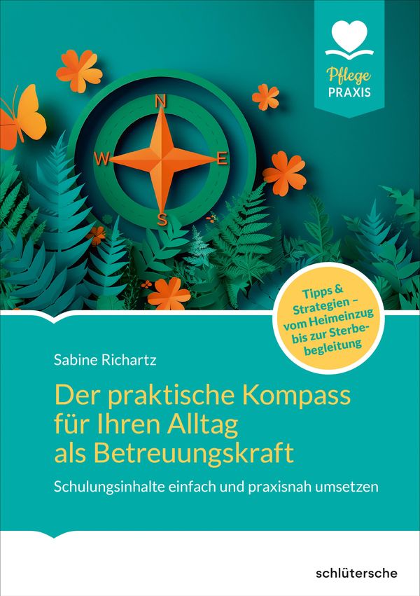 Der praktische Kompass für ihren Alltag als Betreuungskraft (Buch)