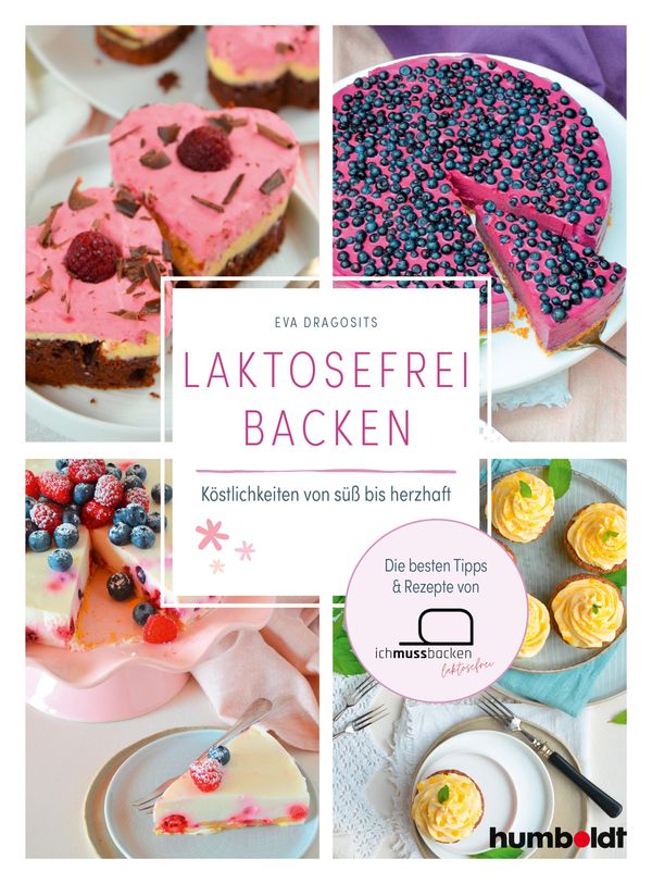Laktosefrei backen - Eva Dragosits (Buch)