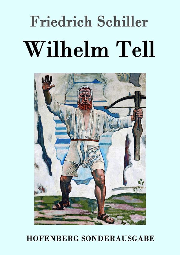 Wilhelm Tell - Friedrich Schiller (Buch)