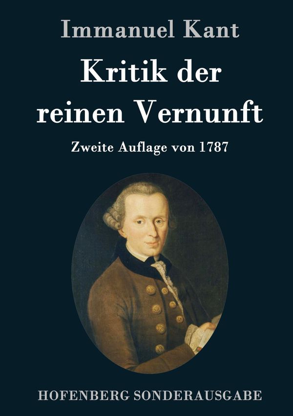 Kritik der reinen Vernunft - Immanuel Kant (Buch)