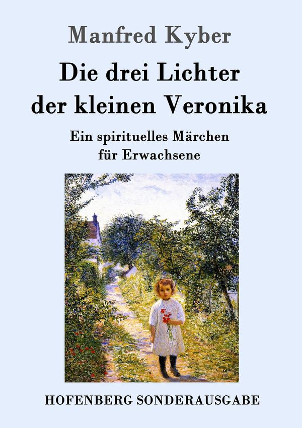 Die drei Lichter der kleinen Veronika - Manfred Kyber (Buch)